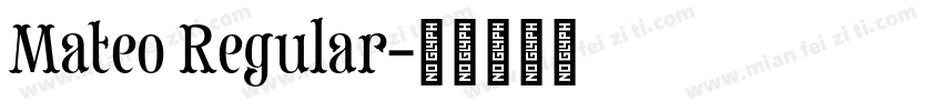 Mateo Regular字体转换
